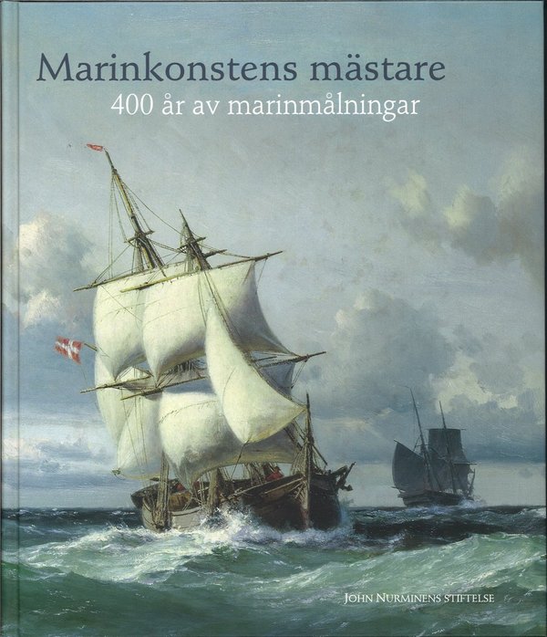 Marinkonstens mästare - 400 år av marinmålningar